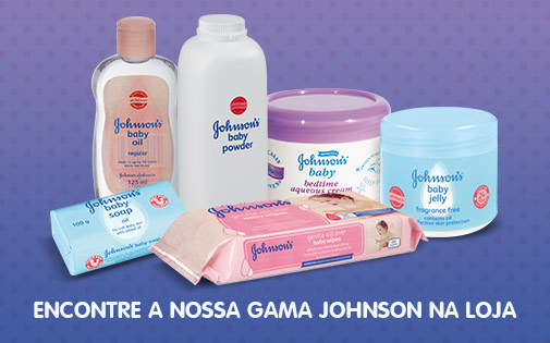 ENCONTRE A NOSSA GAMA JOHNSON NA LOJA