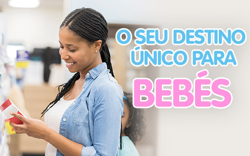 O SEU DESTINO ÚNICO PARA BEBÉS