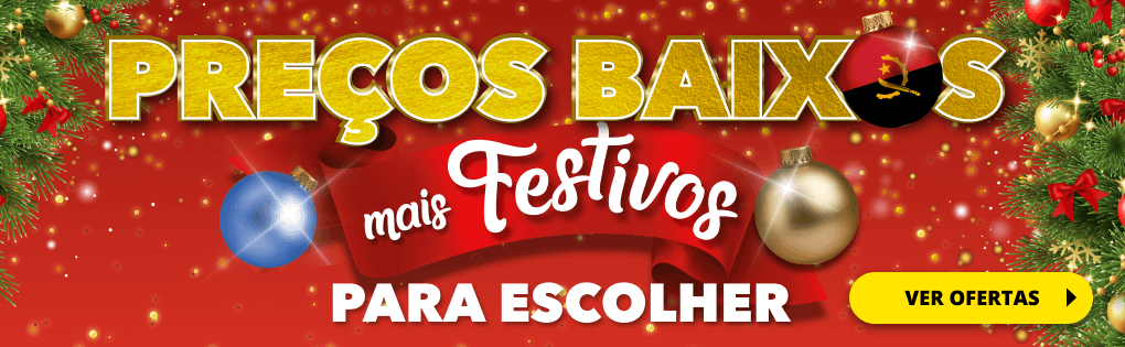 ESCOLHA PREÇOS BAIXOS NESTA EPOCA FESTIVA