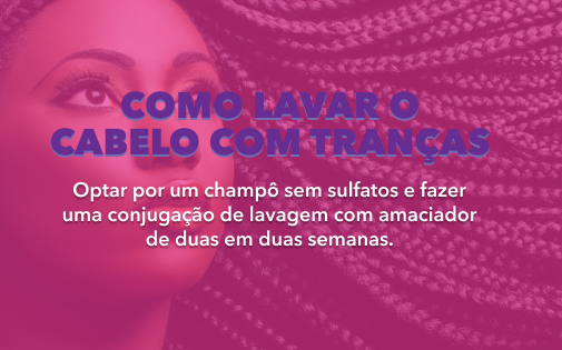 COMO LAVAR O CABELO COM TRANÇAS COMO LAVAR O CABELO COM TRANÇAS