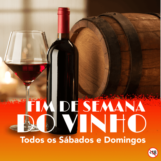 FIM DE SEMANA DO VINHO