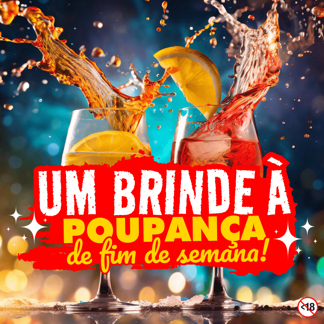 Um Brinde A Poupanca de fim de semana!