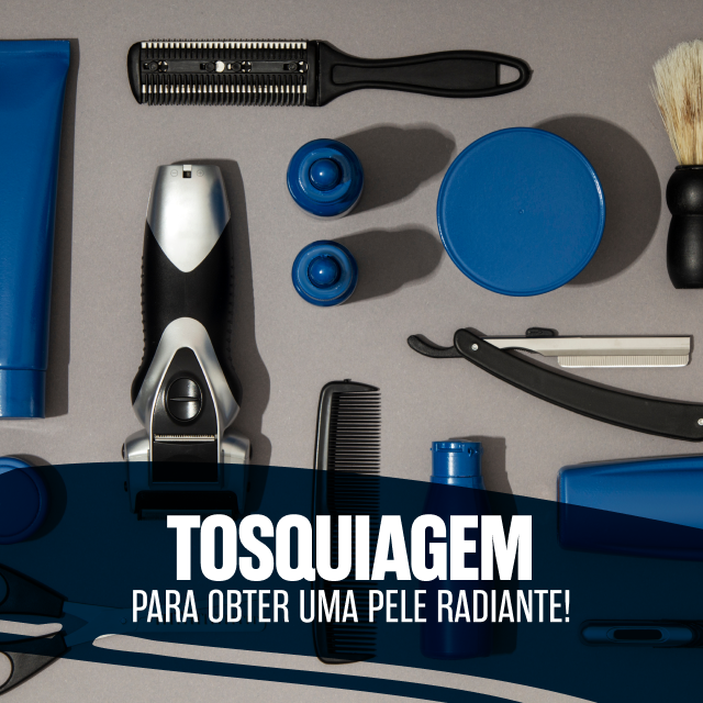 TOSQUIAGEM PARA OBTER UMA PELE RADIANTE!