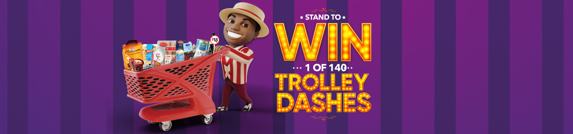 Get ready to shop and win with Shoprite! Win one of 140 trolley dashes, simply Purchase 3 or more participating products to enter. Get a unique code on your till slip, send the code to our WhatsApp line to find out if you are a winner.