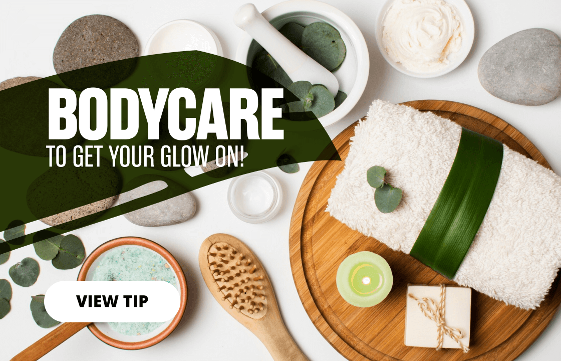 Bodycare to get your glow on