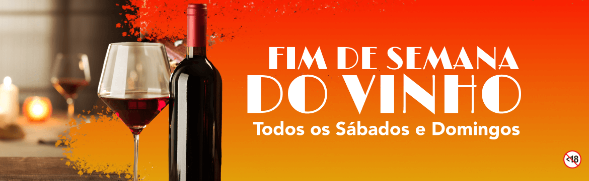 FIM DE SEMANA DO VINHO
